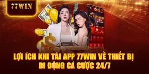 loi-ich-tai-app-77win